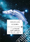 Il salmone del dubbio. E-book. Formato EPUB ebook di Douglas Adams