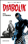 Diabolik. Eva, la nemica. E-book. Formato EPUB ebook di Angela Giussani