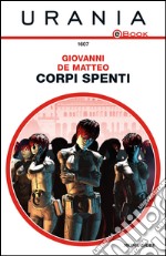 Corpi spenti. E-book. Formato EPUB ebook