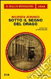 Sotto il segno del Drago. E-book. Formato EPUB ebook di Maureen Jennings