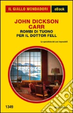 Rombi di tuono per il dottor Fell. E-book. Formato EPUB ebook