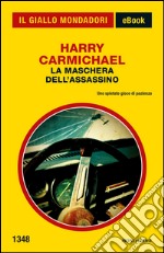 La maschera dell'assassino. E-book. Formato EPUB ebook