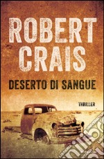 Deserto di sangue. E-book. Formato EPUB ebook