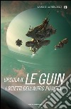 I reietti dell'altro pianeta. E-book. Formato EPUB ebook di Ursula K. Le Guin