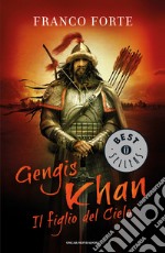 Gengis Khan. Il figlio del cielo. E-book. Formato EPUB ebook