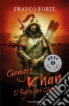 Gengis Khan. Il figlio del cielo. E-book. Formato EPUB ebook di Franco Forte