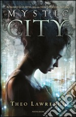 Mystic city. E-book. Formato EPUB ebook