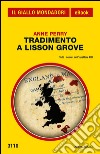 Tradimento a Lisson Grove. E-book. Formato EPUB ebook