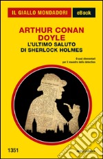 L' ultimo saluto di Sherlock Holmes. E-book. Formato EPUB ebook