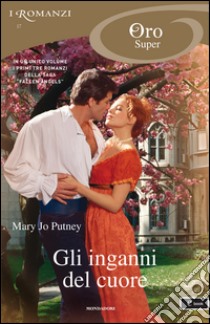 Gli inganni del cuore. E-book. Formato EPUB ebook di Mary Jo Putney