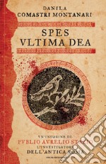 Spes, ultima dea. E-book. Formato EPUB ebook