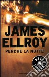 Perché la notte. E-book. Formato EPUB ebook