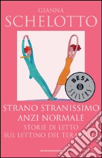 Strano, stranissimo, anzi normale. E-book. Formato EPUB ebook