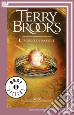 Il fuoco di sangue. Gli oscuri segreti di Shannara. E-book. Formato EPUB ebook