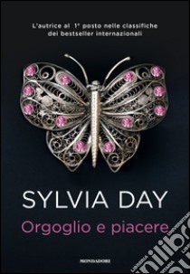 Orgoglio e piacere. E-book. Formato EPUB ebook di Sylvia Day