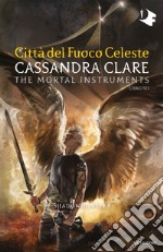 Shadowhunters. Città del fuoco celeste. E-book. Formato EPUB ebook