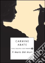 Il muro dei muri. E-book. Formato EPUB ebook