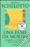 Una fame da morire. E-book. Formato EPUB ebook