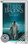 Jarka Ruus. Il druido supremo di Shannara. E-book. Formato EPUB ebook di Terry Brooks