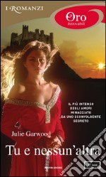 Tu e nessun'altra. E-book. Formato EPUB ebook