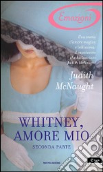 Whitney, amore mio. E-book. Formato EPUB ebook