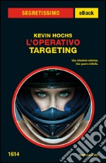 L' Operativo. Targeting. E-book. Formato EPUB