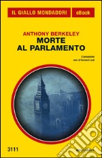 Morte al Parlamento. E-book. Formato EPUB ebook