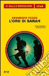 L' oro di Sarah. E-book. Formato EPUB ebook di Annamaria Fassio