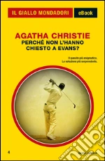 Perché non l'hanno chiesto a Evans?. E-book. Formato EPUB