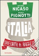 L' Italia spiegata ai ragazzi. E-book. Formato EPUB ebook