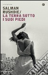 La terra sotto i suoi piedi. E-book. Formato EPUB ebook