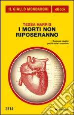 I morti non riposeranno. E-book. Formato EPUB ebook