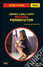 Medina Persecutor. E-book. Formato EPUB ebook