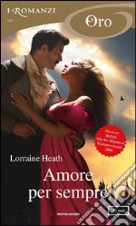 Amore per sempre. E-book. Formato EPUB ebook