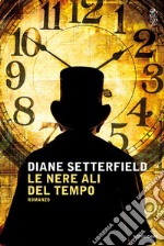 Le nere ali del tempo. E-book. Formato EPUB ebook