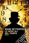 Le nere ali del tempo. E-book. Formato EPUB ebook