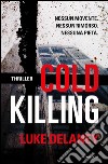 Cold killing. E-book. Formato EPUB ebook