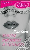 Sogni proibiti a Venezia. E-book. Formato EPUB ebook di Beth Cane
