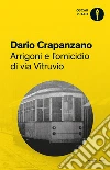 Arrigoni e l'omicidio di via Vitruvio. E-book. Formato EPUB ebook di Dario Crapanzano