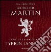 L' arguzia e la saggezza di Tyrion Lannister. E-book. Formato EPUB ebook