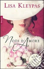 Nodi d'amore. E-book. Formato EPUB ebook