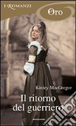 Il ritorno del guerriero. E-book. Formato EPUB ebook