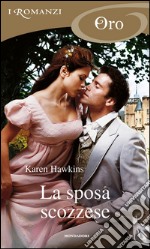 La sposa scozzese. E-book. Formato EPUB ebook