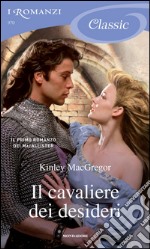 Il cavaliere dei desideri. E-book. Formato EPUB