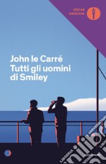 Tutti gli uomini di Smiley. E-book. Formato EPUB ebook