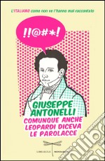 Comunque anche Leopardi diceva le parolacce. E-book. Formato EPUB ebook