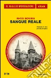 Sangue reale. E-book. Formato EPUB ebook di Rhys Bowen