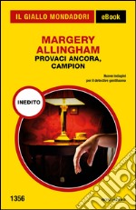 Provaci ancora, Campion. E-book. Formato EPUB ebook