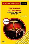 Provaci ancora, Campion. E-book. Formato EPUB ebook di Margery Allingham