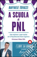 A scuola di PNL. E-book. Formato EPUB ebook